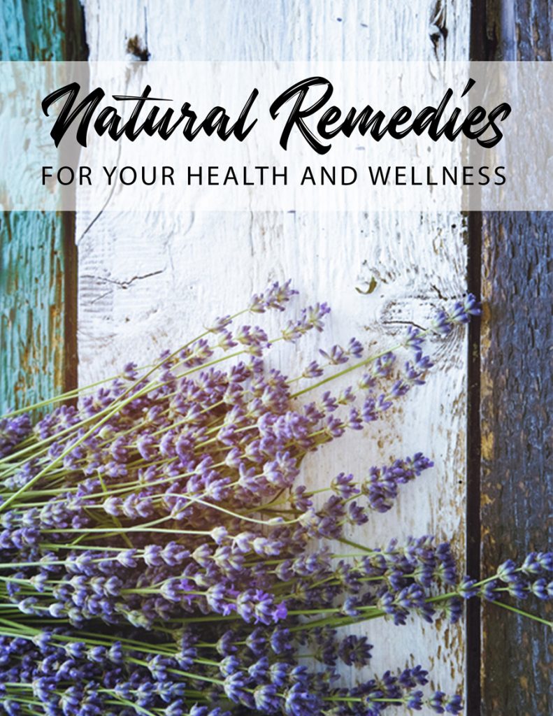 Natural Remedies for your Health & Wellness